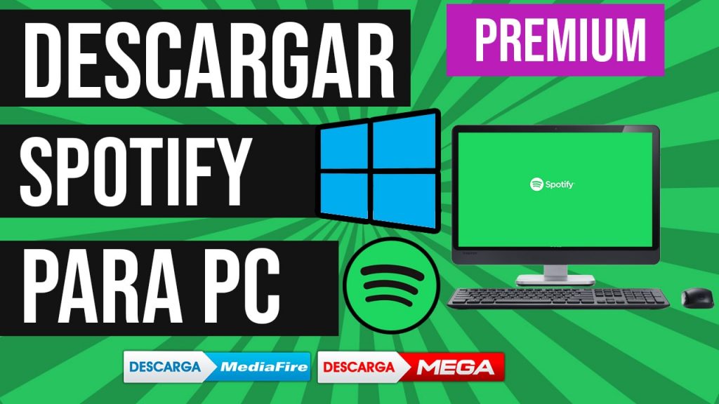Descargar Spotify Premium GRATIS Para PC Windows 7, 8 y 10 Descargar